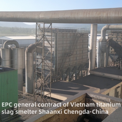 TOP7 EPC General Contract Titanium Slag Smelter Equipment For Vietnam Project